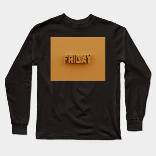 3D Text - Friday Long Sleeve T-Shirt